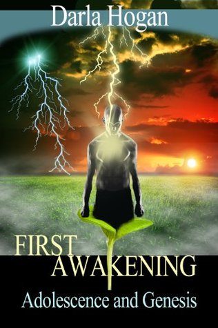 FIRST AWAKENING: ADOLESCENCE AND GENESIS (The Four Awakenings)