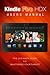 Kindle Fire HDX User's Manual: Tips, Tricks and All The New and Hidden Features (Plus a FREE Bonus)