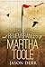 The Life and Remembrances of Martha Toole