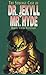 The Strange Case of Dr. Jekyll and Mr. Hyde