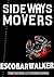Sideways Movers by Escobar Walker