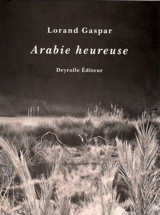 Arabie heureuse et autres Journaux de voyages (Paperback)