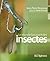 Le monde fascinant des insectes (French Edition)