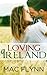 Loving Ireland