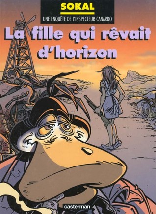La fille qui rêvait d'horizon (L'Inspecteur Canardo #10)