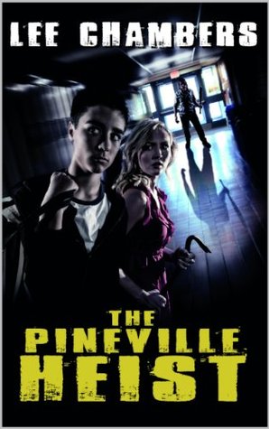 The Pineville Heist