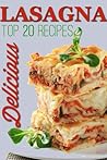 Perfect Lasagna: ...