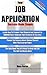 YOUR JOB APPLICATION - A Quick Guide To Success by Ross Porter