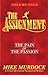The Assignment Vol.4: The Pain & The Passion