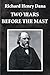 Two Years Before the Mast by Richard Henry Dana Jr.