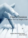 Dara's Decision