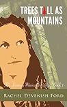 Book cover for Trees Tall as Mountains (The Journey Mama Writings #1)