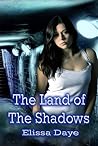 The Land of the Shadows