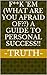F**k 'em (What are you afraid of??) A Guide To Personal Succe... by Truth Speaker F**k 'em (What are you afraid of??) A Guide To Personal Succe... by Truth Speaker