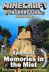 Memories in the Mist (Minecraft Interactive Adventures Book 1)