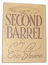 The Second Barrel