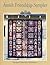Amish Friendship Sampler: Designs, Patterns, Techniques (Quilts Made Easy)