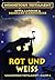 Rot und Weiß (Winnetous Testament 6) (German Edition)