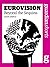 Eurovision: Beyond the sequins (Guardian Shorts Book 1)