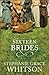 Sixteen Brides by Stephanie Grace Whitson