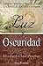 Luz y oscuridad: La Gran Hermandad Blanca. Los angeles caidos y su legado (Spanish Edition)