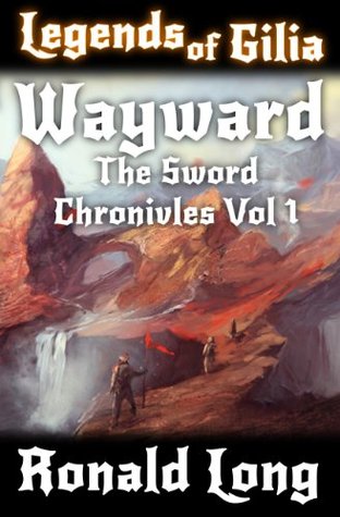 Wayward (The Sword Chronicles #1)