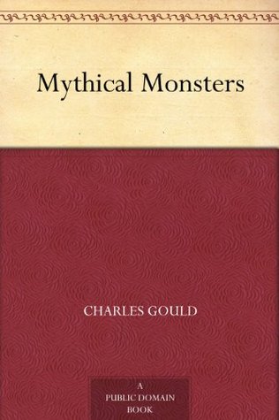 Mythical Monsters (Kindle Edition)