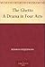 The Ghetto A Drama in Four Acts