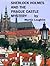 Sherlock Holmes and the Prague Castle Mystery