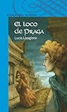 El loco de Praga