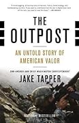 The Outpost: An Untold Story of American Valor