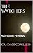 The Watchers: Half-Blood Princess