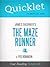 Quicklet on James Dashner's The Maze Runner (Book Summary)