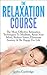 Relaxation Course: The Most...