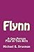 Flynn (The Hollywood Legend...