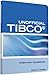Unofficial TIBCO® Business Works™ Interview Questions, Answers, and Explanations: TIBCO Certification Review Questions