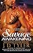 Savage Awakening by J.D. Tyler Savage Awakening by J.D. Tyler