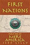 First Nations (Mere America #1)