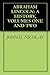 ABRAHAM LINCOLN: A HISTORY, VOLUMES ONE AND TWO