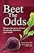 Beet The Odds by Nathan S. Bryan