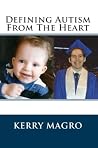 Book cover for Defining Autism From The Heart