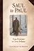 Saul to Paul: From Persecut...
