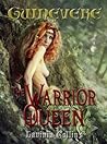 The Warrior Queen by Lavinia Collins