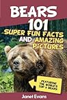 Bears : 101 Fun F...