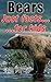 Bears : Just Facts For Kids