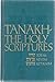 Tanakh The Holy Scriptures