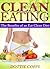 Clean Eating – The Benefits of an Eat Clean Diet