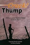 Crack! and Thump: With a Combat Infantry Officer in World War II