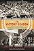 The Victory Season by Robert Weintraub The Victory Season by Robert Weintraub