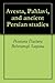 Avesta, Pahlavi, and ancient Persian studies